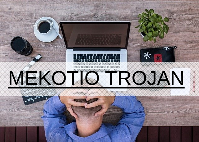 mekotio-trojan